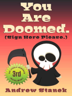 You Are Doomed. (Sign Here Please): You Are Dead., #3
