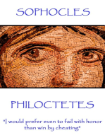 Philoctetes: "I would prefer even to fail with honor than win by cheating"