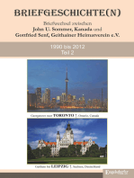 Briefgeschichte(n) Band 2: Briefwechsel zwischen John U. Sommer, Kanada, und Gottfried Senf, Geithainer Heimatverein e.V. 1990 bis 2012