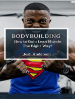 Bodybuilding, How to Gain Lean Muscle The Right Way!: Muscle Up Series, #1