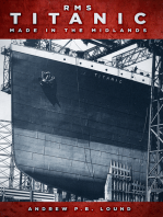 RMS Titanic Made in the Midlands: Made in the Midlands