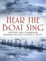 Hear The Boat Sing: Oxford and Cambridge Rowers Killed in World War I