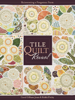 Tile Quilt Revival: Reinventing a Forgotten Form