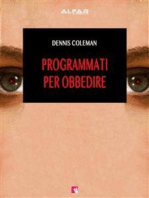 Programmati per obbedire