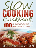Slow Cooking Cookbook: 100 Slow Cooking Recipes To Enjoy