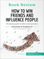 How to Win Friends and Influence People by Dale Carnegie: The leading guide to better communication