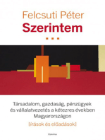 Szerintem - Társadalom, gazdaság, pénzügyek és vállalatvezetés a kétezres években Magyarországon