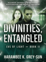 Divinities, Entangled (Eve of Light, Book II): Eve of Light, #2