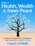 Steps To Health, Wealth & Inner Peace