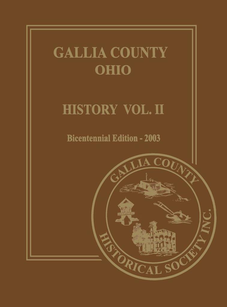 Gallia County, Ohio (Bicentennial) by Gallia County Historical Society
