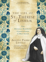 The Life of St. Thérèse of Lisieux: The Original Biography Commissioned by Her Sister