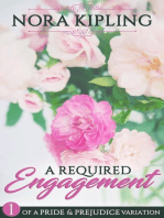 A Required Engagement Part One - A Pride and Prejudice Variation: A Required Engagement, #1
