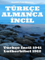 Türkçe Almanca İncİl: Türkçe İncil 1941 - Lutherbibel 1912