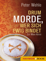 Drum morde, wer sich ewig bindet