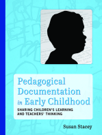 Pedagogical Documentation in Early Childhood: Sharing Childrens Learning and Teachers' Thinking