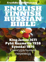 English Finnish Russian Bible: King James 1611 - Pyhä Raamattu 1938 - Synodal 1876 Синодольный перевод