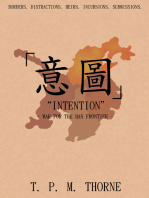 "Intention": War for the Han Frontier