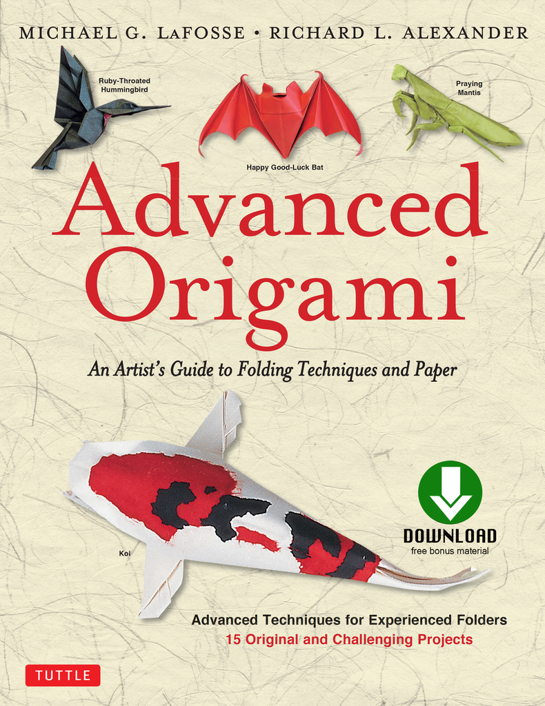 Advanced Origami By Michael G Lafosse Book Read Online