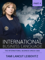 The International Business Dress Code: INTERNATIONAL BUSINESS LANGUAGE CODE, #4