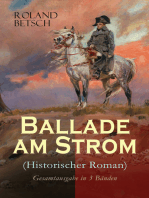 Ballade am Strom (Historischer Roman) - Gesamtausgabe in 3 Bänden: Die Zeit der Napoleonische Kriege