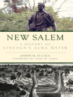 New Salem: A History of Lincoln's Alma Mater