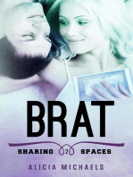 Brat: Sharing Spaces, #2