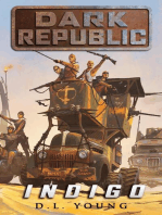 Indigo - Dark Republic Book Two: Dark Republic, #2