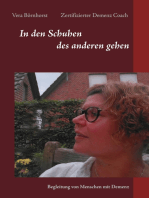 In den Schuhen des anderen gehen: Begleitung von Menschen mit Demenz