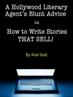 A Hollywood Literary Agent's Blunt Guide on How to Write Stories That Sell!