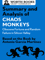 Summary and Analysis of Chaos Monkeys: Obscene Fortune and Random Failure in Silicon Valley: Based on the Book by Antonio García Martinez