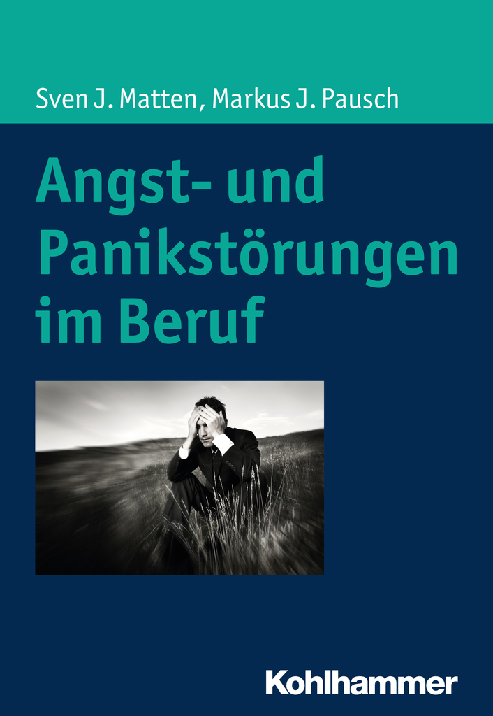Angst Und Panikstörungen Im Beruf By Sven J Matten And - 