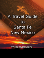 A Travel Guide to Santa Fe, New Mexico