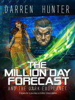 The Million Day Forecast And The Dark Exoplanet