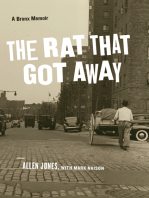 The Rat That Got Away: A Bronx Memoir