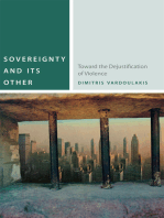 Sovereignty and Its Other: Toward the Dejustification of Violence