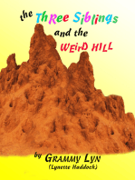 The Three Siblings and the Weird Hill