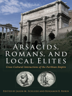 Arsacids, Romans and Local Elites: Cross-Cultural Interactions of the Parthian Empire