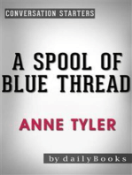 A Spool of Blue Thread: A Novel by Anne Tyler | Conversation Starters