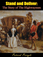 Stand and Deliver: The Story of The Highwaymen