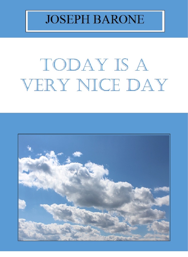 Today Is A Very Nice Day by Joseph Barone (Ebook) - Read free for 30 days