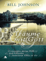 Träume mit Gott: Gestalte deine Welt durch Gottes kreativen Fluss in dir