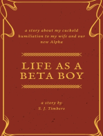 Life as a Beta Boy