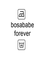 bosababe forever