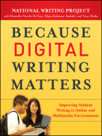 Because Digital Writing Matters: Improving Student Writing in Online and Multimedia Environments