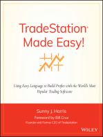 TradeStation Made Easy!: Using EasyLanguage to Build Profits with the World's Most Popular Trading Software