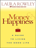 Money and Happiness: A Guide to Living the Good Life