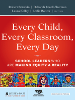 Every Child, Every Classroom, Every Day: School Leaders Who Are Making Equity a Reality