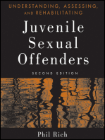 Understanding, Assessing, and Rehabilitating Juvenile Sexual Offenders