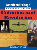 AmericanHeritage, American Voices: Colonies and Revolution