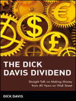 The Dick Davis Dividend: Straight Talk on Making Money from 40 Years on Wall Street